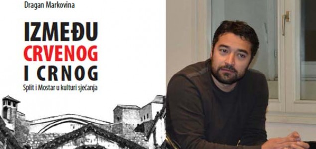 U nedjelju promocija knjige “Između crvenog i crnog” Dragana Markovine u Mostaru