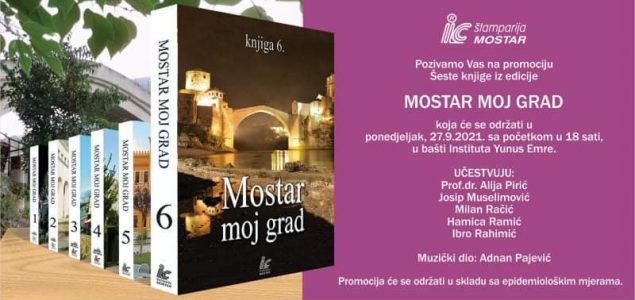 Promocija šeste knjige “Mostar moj grad”