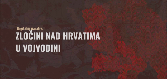 Digitalni narativ Fonda za humanitarno pravo – „Zločini nad Hrvatima u Vojvodini“